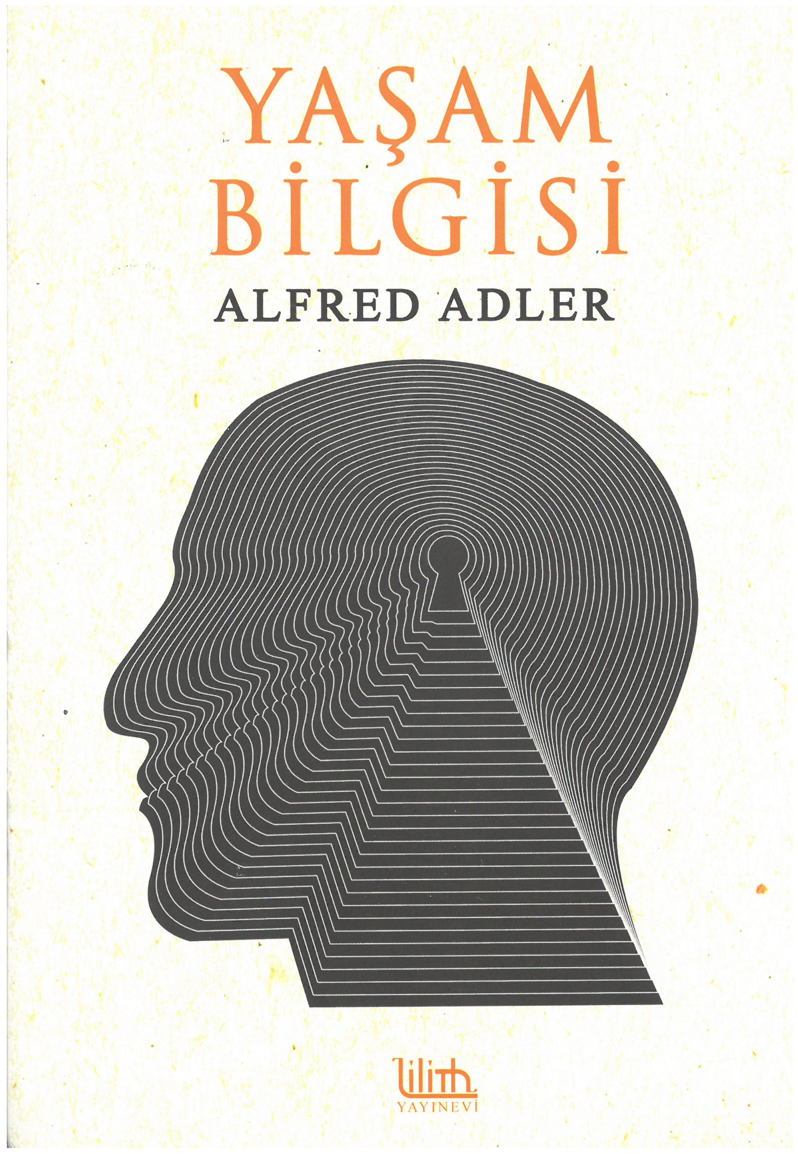 Yaşam Bilgisi Bireysel Psikoloji - Alfred Adler Fiyatı - Taksit Seçenekleri